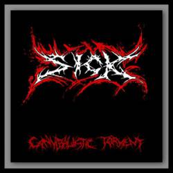 Sick (USA-2) : Cannibalistic Torment